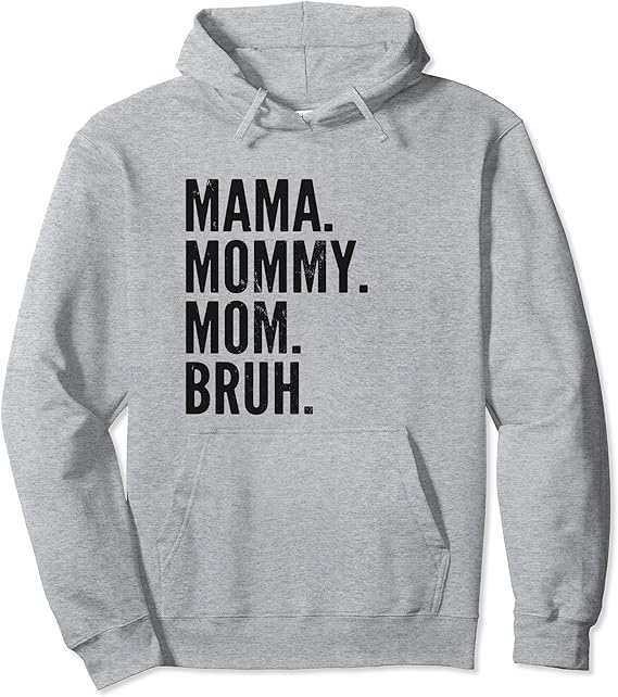 Mama Mommy Mom Bruh Dark Pullover Hoodie Uk Clothing